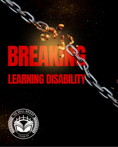 Breaking Learning Disability
