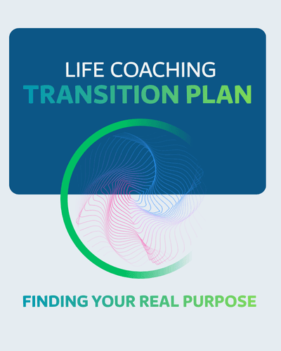 Transition Plan - Life Coaching