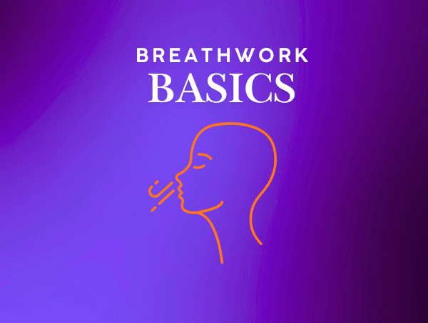Breathwork Basics