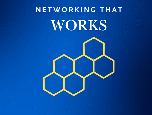 Networking That Works