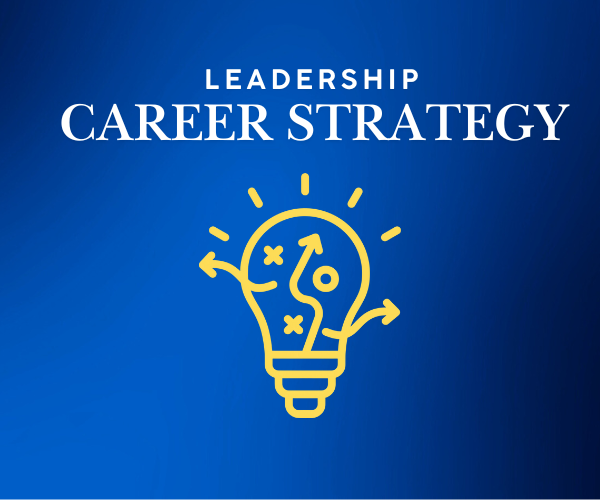 Leadership Career Strategy