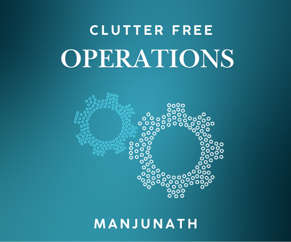 Clutter Free Operations